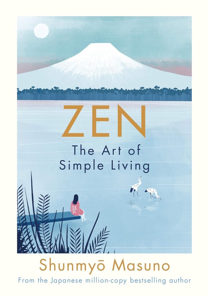 Zen: The Art of Simple Living Book