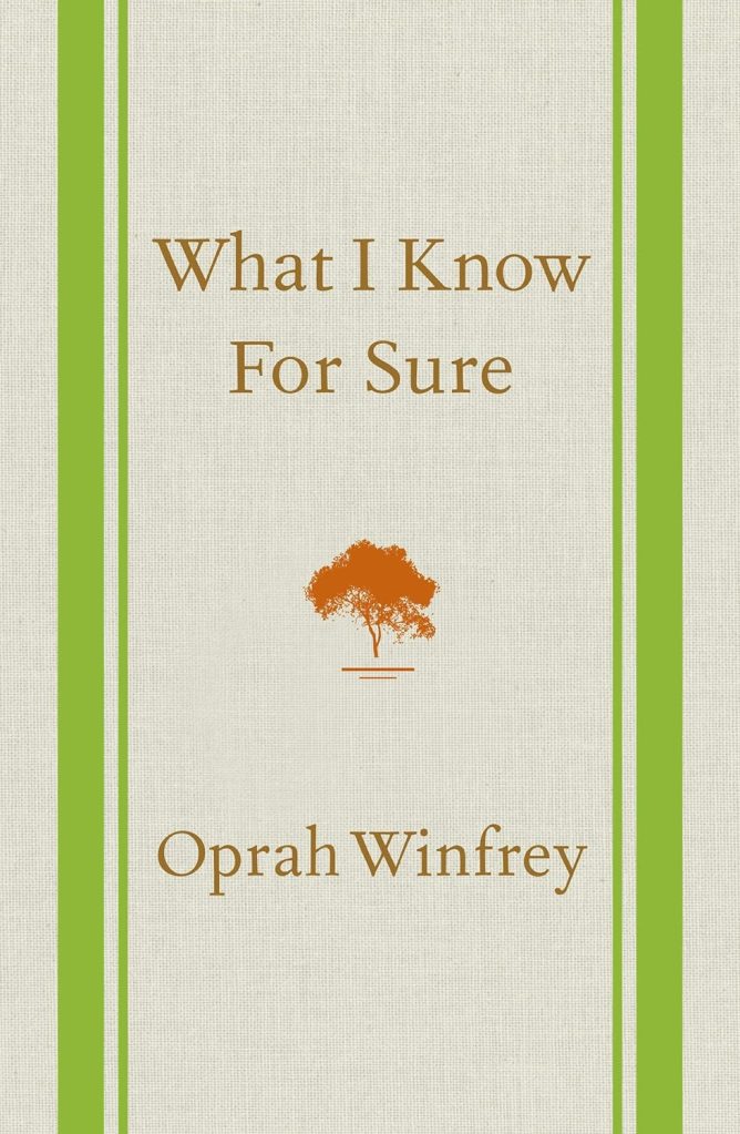 What I know for sure By Oprah Winfrey Book