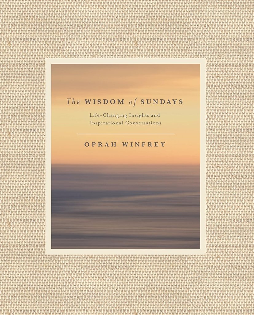 The Wisdom Of Sundays By Oprah Winfrey Book